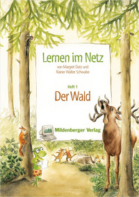 Webseiten Lernen im Netz – Heft 1: Der Wald Webseiten Lernen im Netz – Heft 1: Der Wald