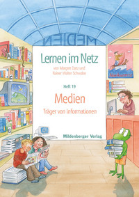 Webseiten Lernen im Netz – Heft 19: Medien · Träger von Informationen