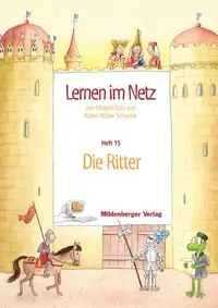 Webseiten Lernen im Netz – Heft 15: Die Ritter